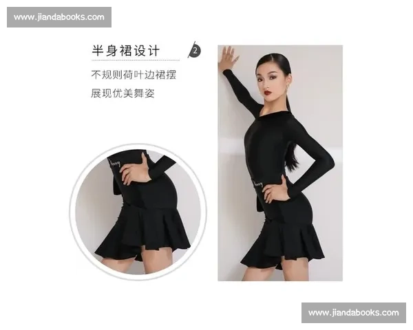 拉丁舞比赛服装设计趋势与选购技巧分析 拉丁舞比赛服装设计趋势与选购技巧分析